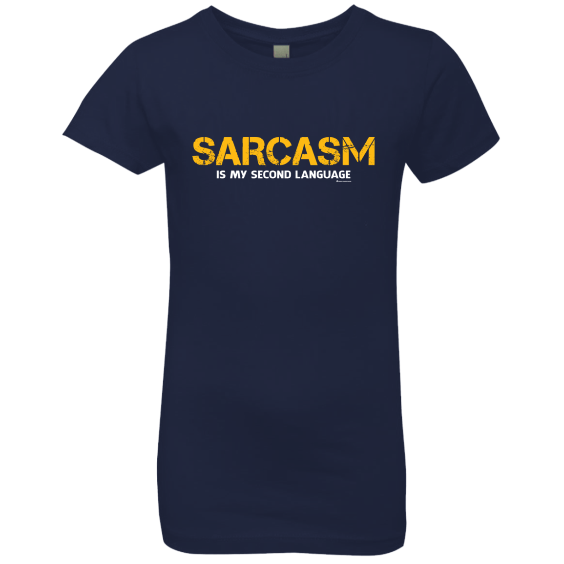 T-Shirts Midnight Navy / YXS Sarcasm Is My Second Language Girls Premium T-Shirt