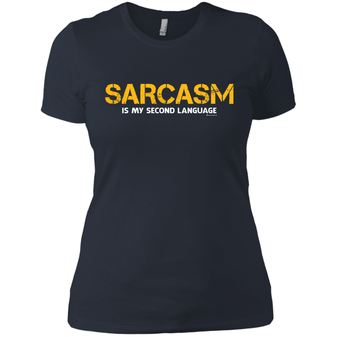 T-Shirts Indigo / X-Small Sarcasm Is My Second Language Women's Premium T-Shirt