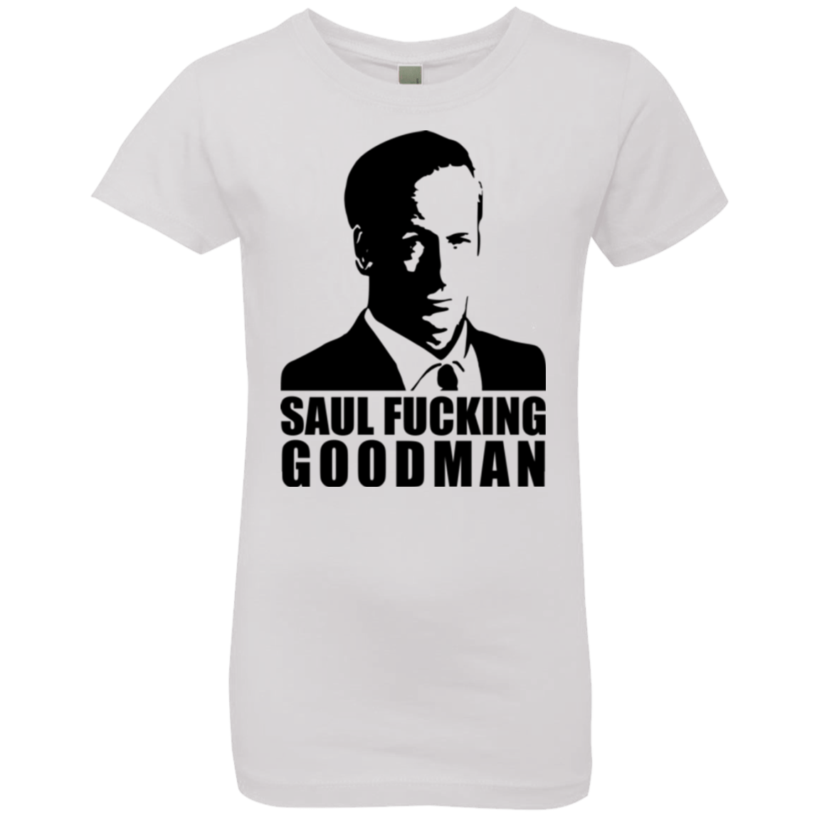 T-Shirts White / YXS Saul fucking Goodman Girls Premium T-Shirt