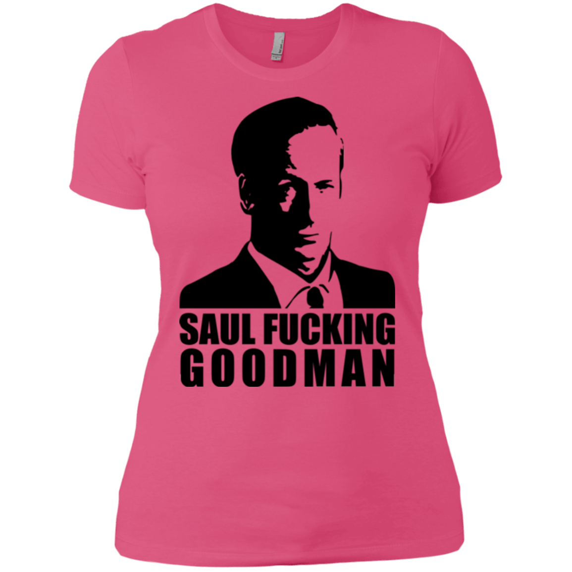 T-Shirts Hot Pink / X-Small Saul fucking Goodman Women's Premium T-Shirt