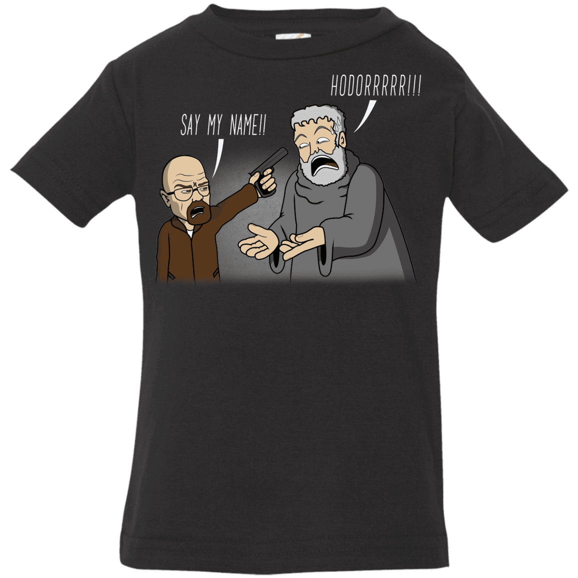 T-Shirts Black / 6 Months Say My Name!! Infant Premium T-Shirt