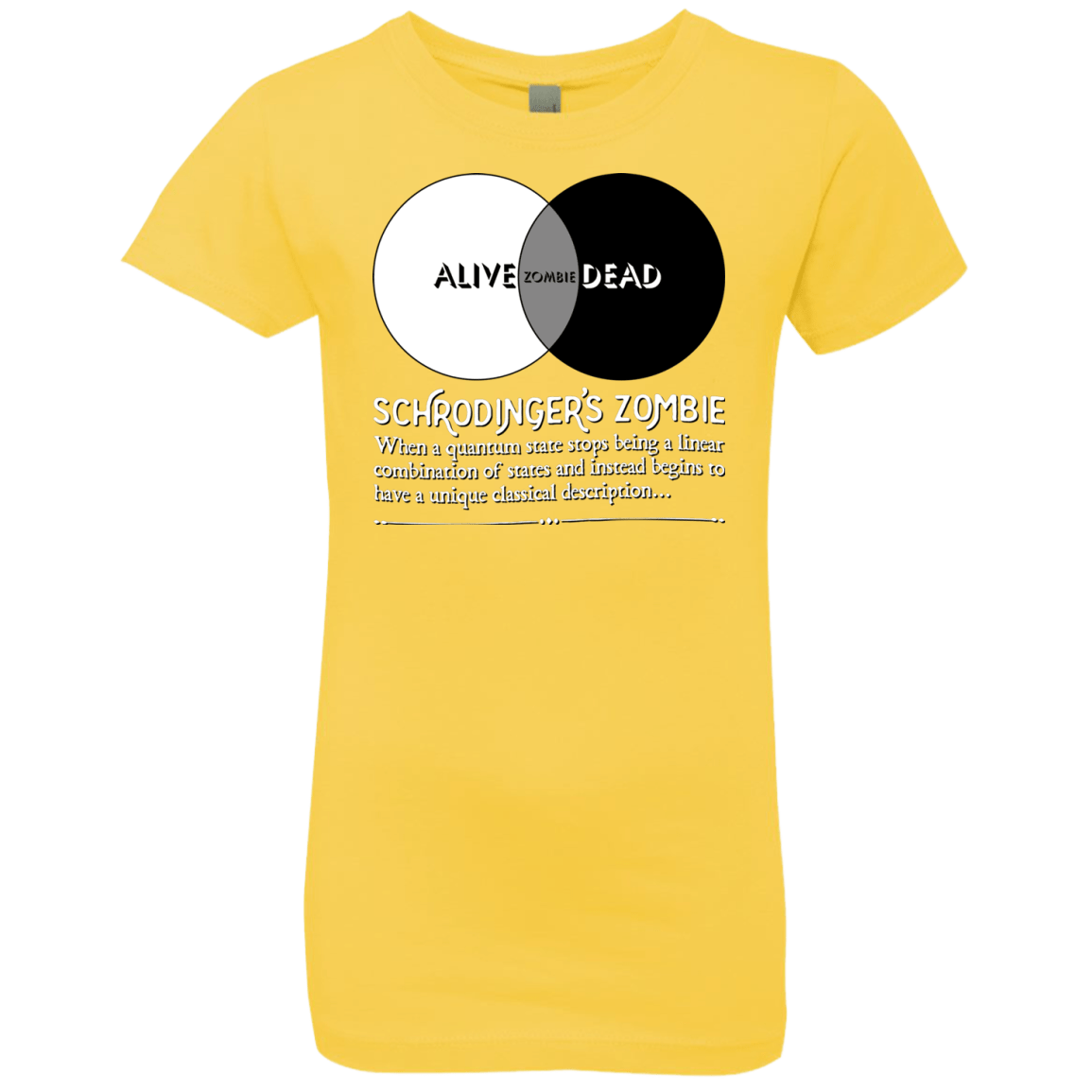 T-Shirts Vibrant Yellow / YXS Schrödinger's Zombie Girls Premium T-Shirt