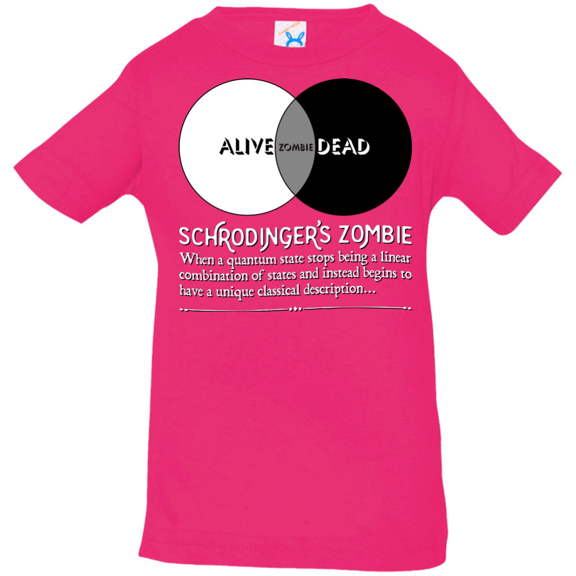 T-Shirts Hot Pink / 6 Months Schrödinger's Zombie Infant PremiumT-Shirt