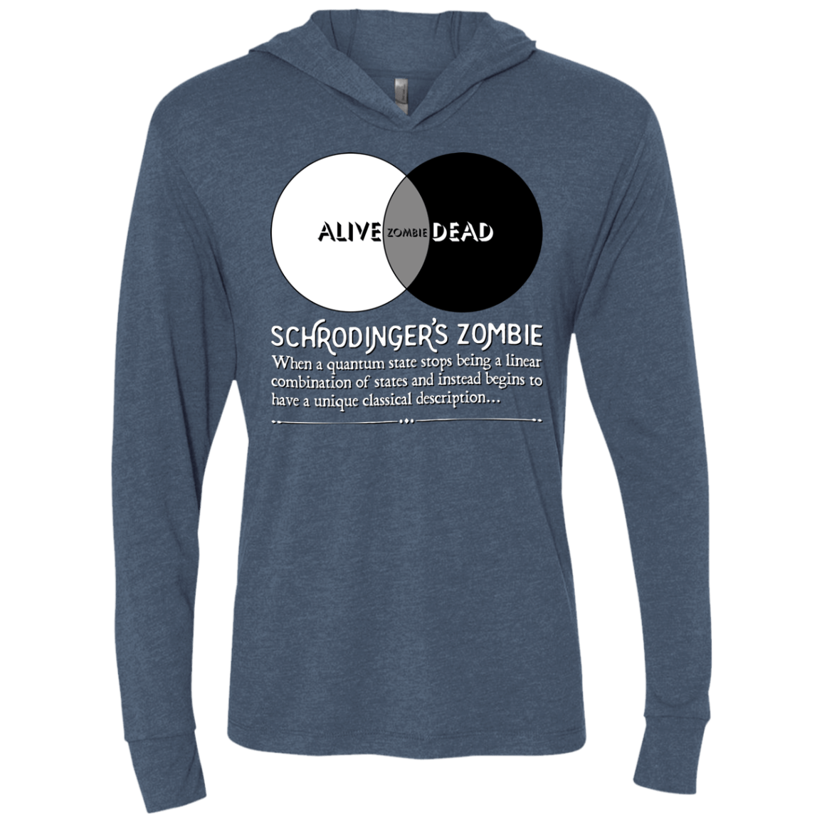 T-Shirts Indigo / X-Small Schrödinger's Zombie Triblend Long Sleeve Hoodie Tee