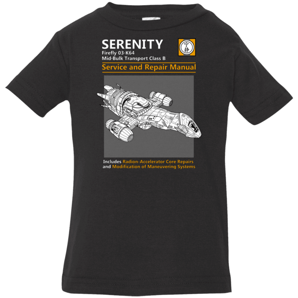 T-Shirts Black / 6 Months Serenity Service And Repair Manual Infant Premium T-Shirt