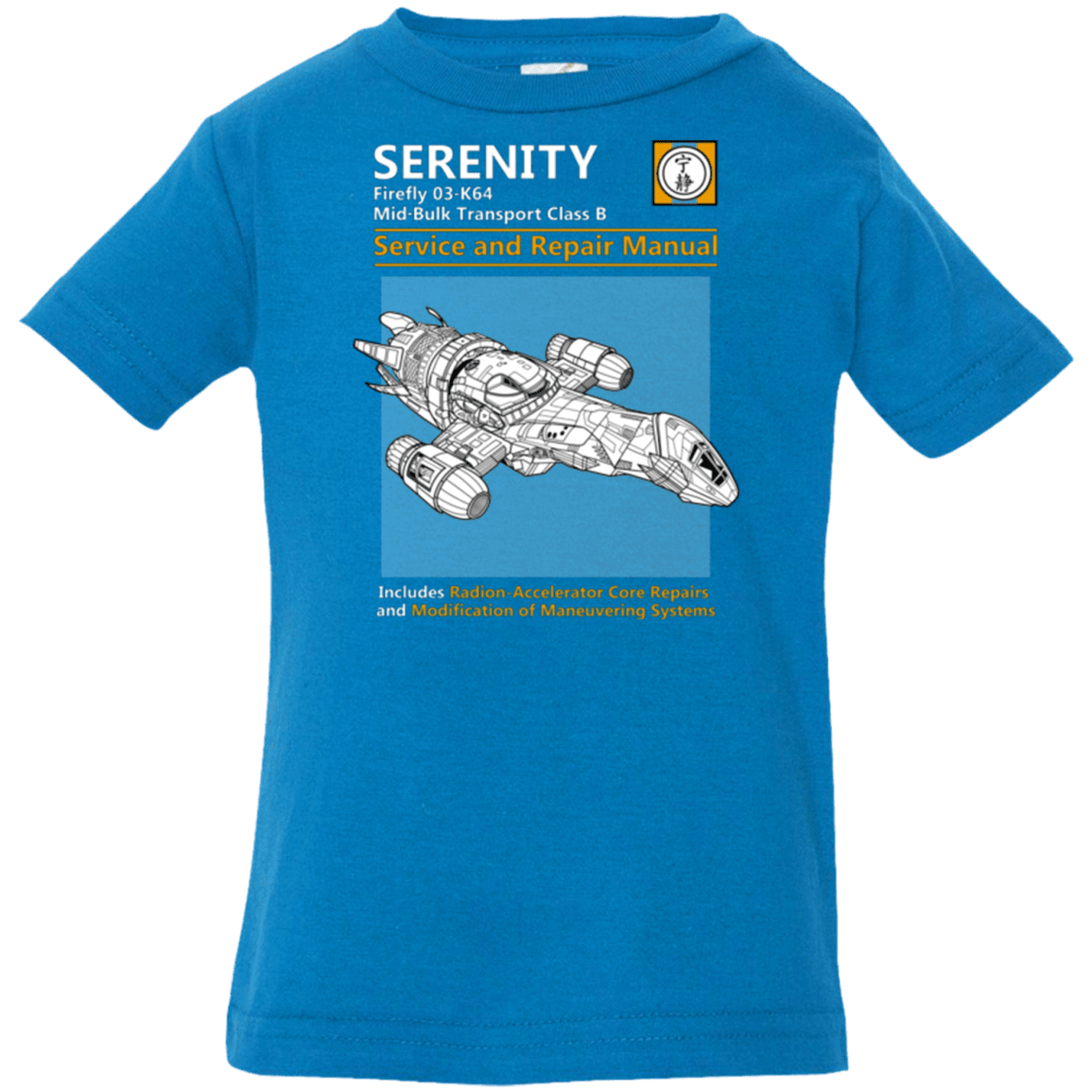 T-Shirts Cobalt / 6 Months Serenity Service And Repair Manual Infant Premium T-Shirt