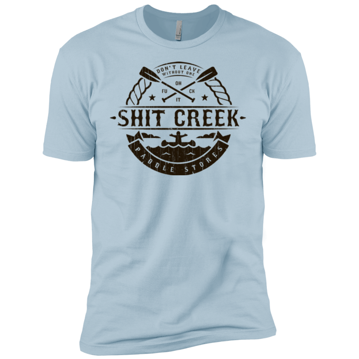 T-Shirts Light Blue / X-Small Shit Creek Men's Premium T-Shirt