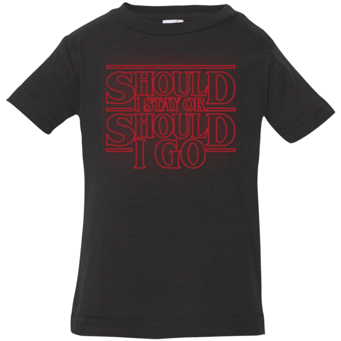 T-Shirts Black / 6 Months Should I Stay Or Should I Go Infant PremiumT-Shirt