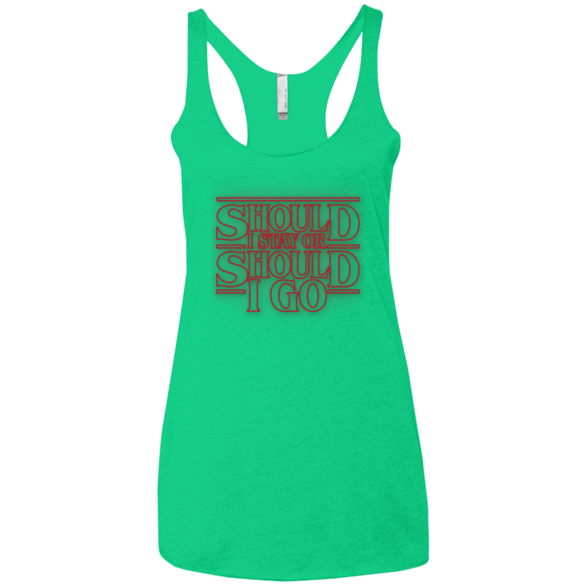 T-Shirts Envy / X-Small Should I Stay Or Should I Go Women's Triblend Racerback Tank