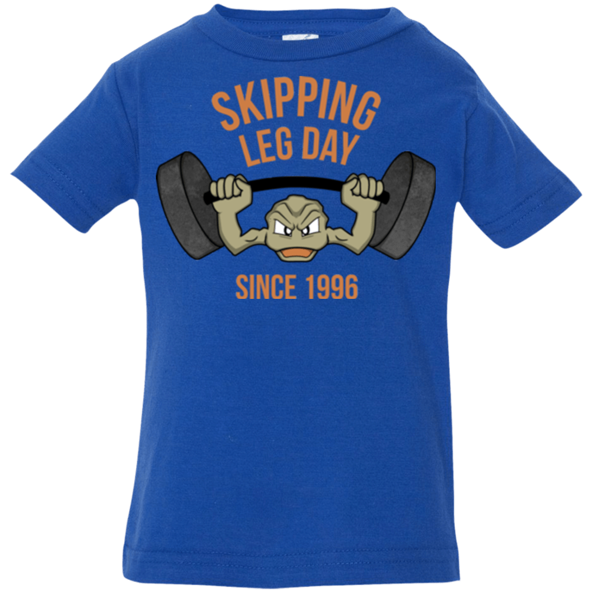 T-Shirts Royal / 6 Months Skipping Leg Day Infant PremiumT-Shirt