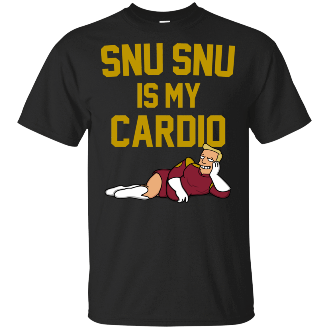T-Shirts Black / S Snu Snu is my Cardio T-Shirt