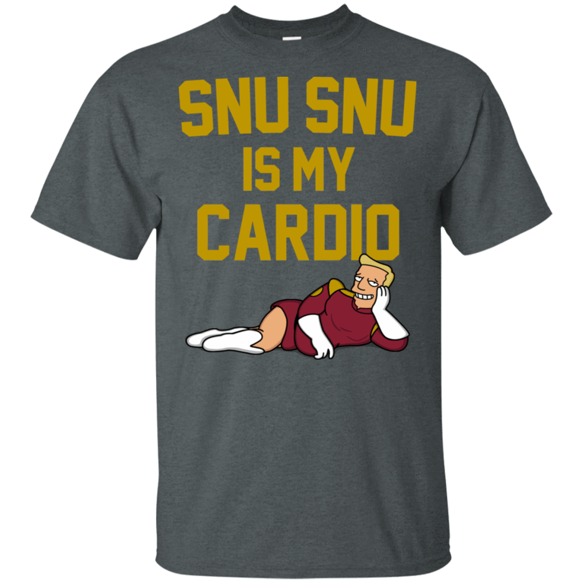 T-Shirts Dark Heather / S Snu Snu is my Cardio T-Shirt