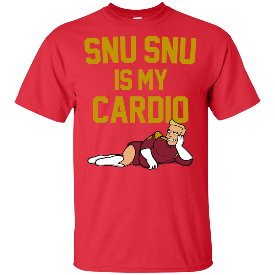 T-Shirts Red / S Snu Snu is my Cardio T-Shirt