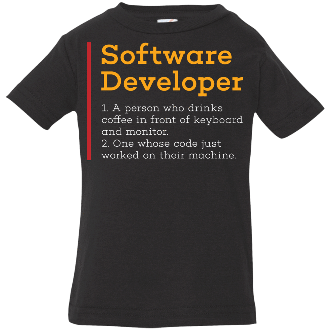 T-Shirts Black / 6 Months Software Developer Infant Premium T-Shirt