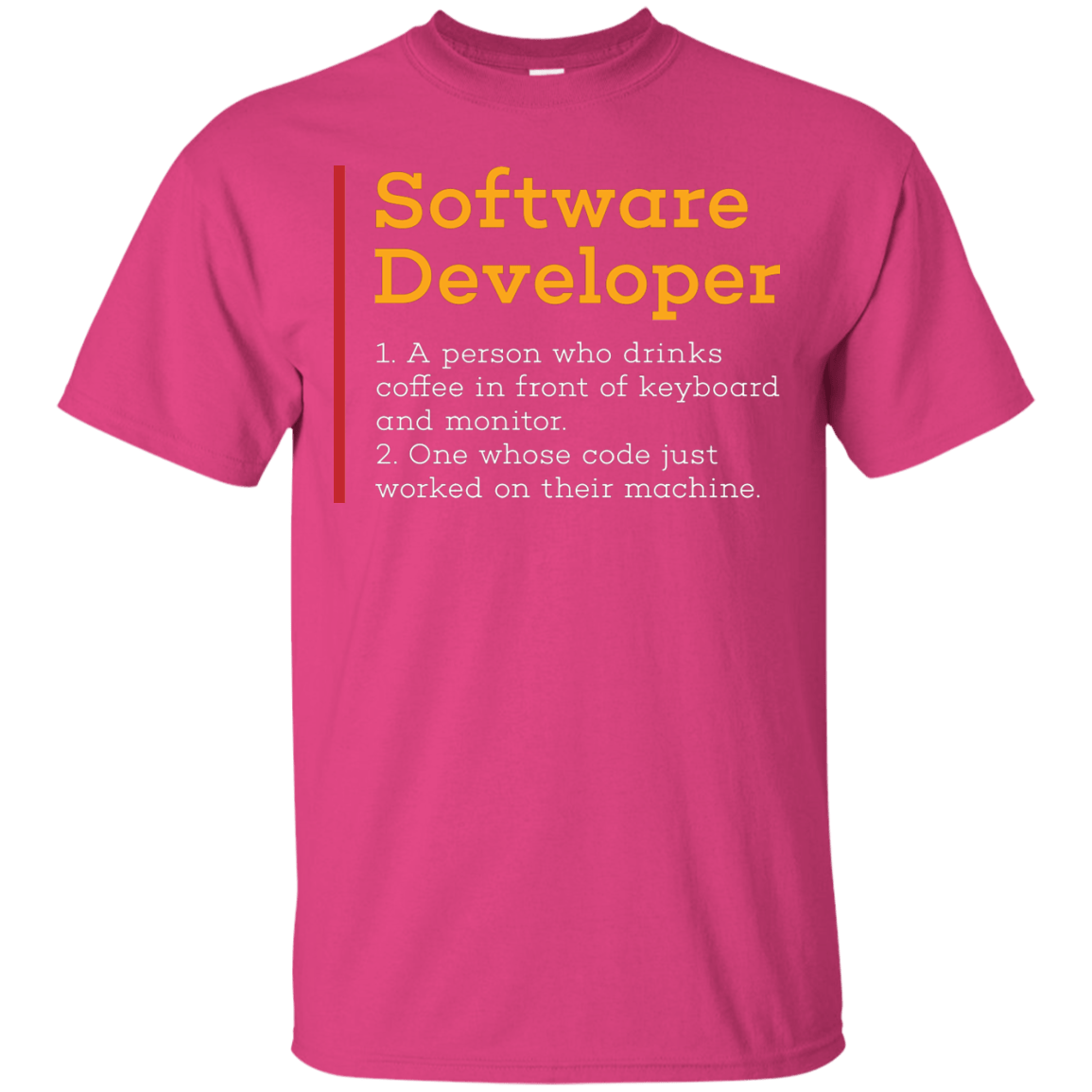 T-Shirts Heliconia / Small Software Developer T-Shirt