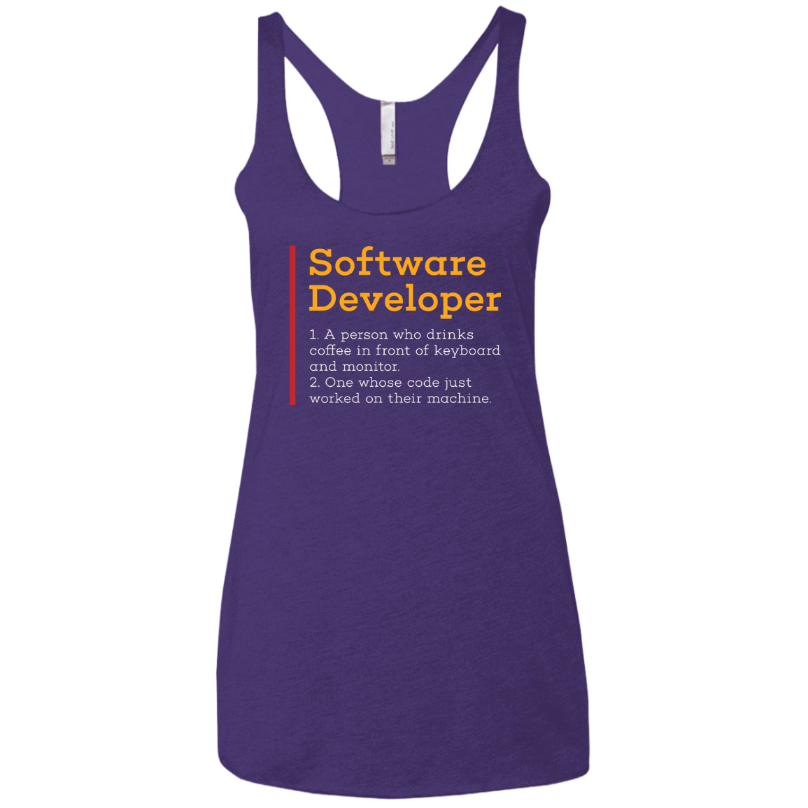 T-Shirts Purple Rush / X-Small Software Developer Women's Triblend Racerback Tank