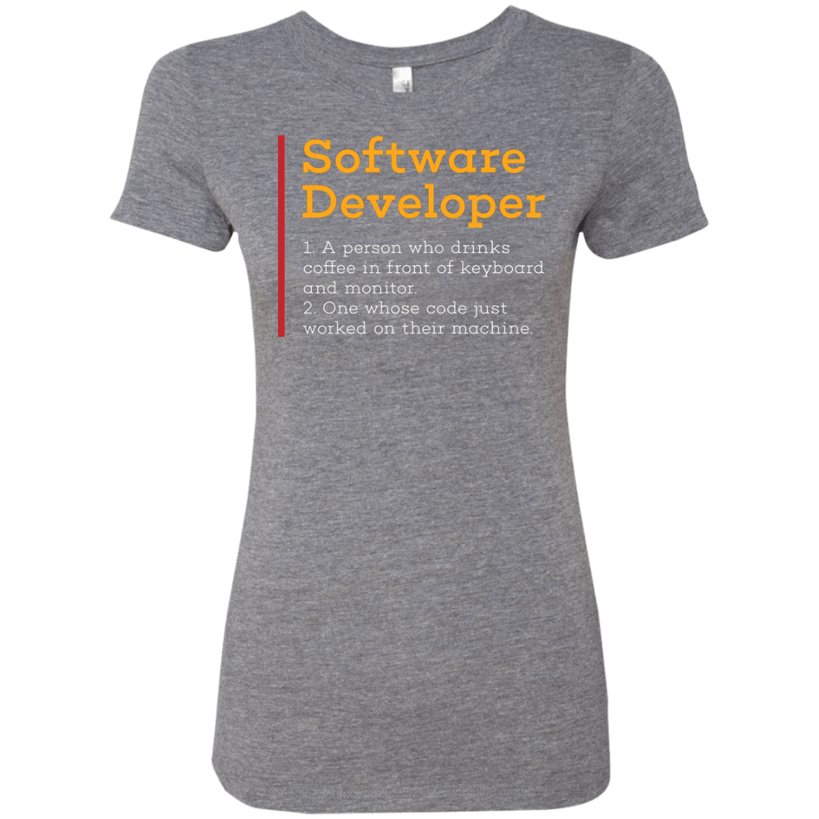 T-Shirts Premium Heather / Small Software Developer Women's Triblend T-Shirt