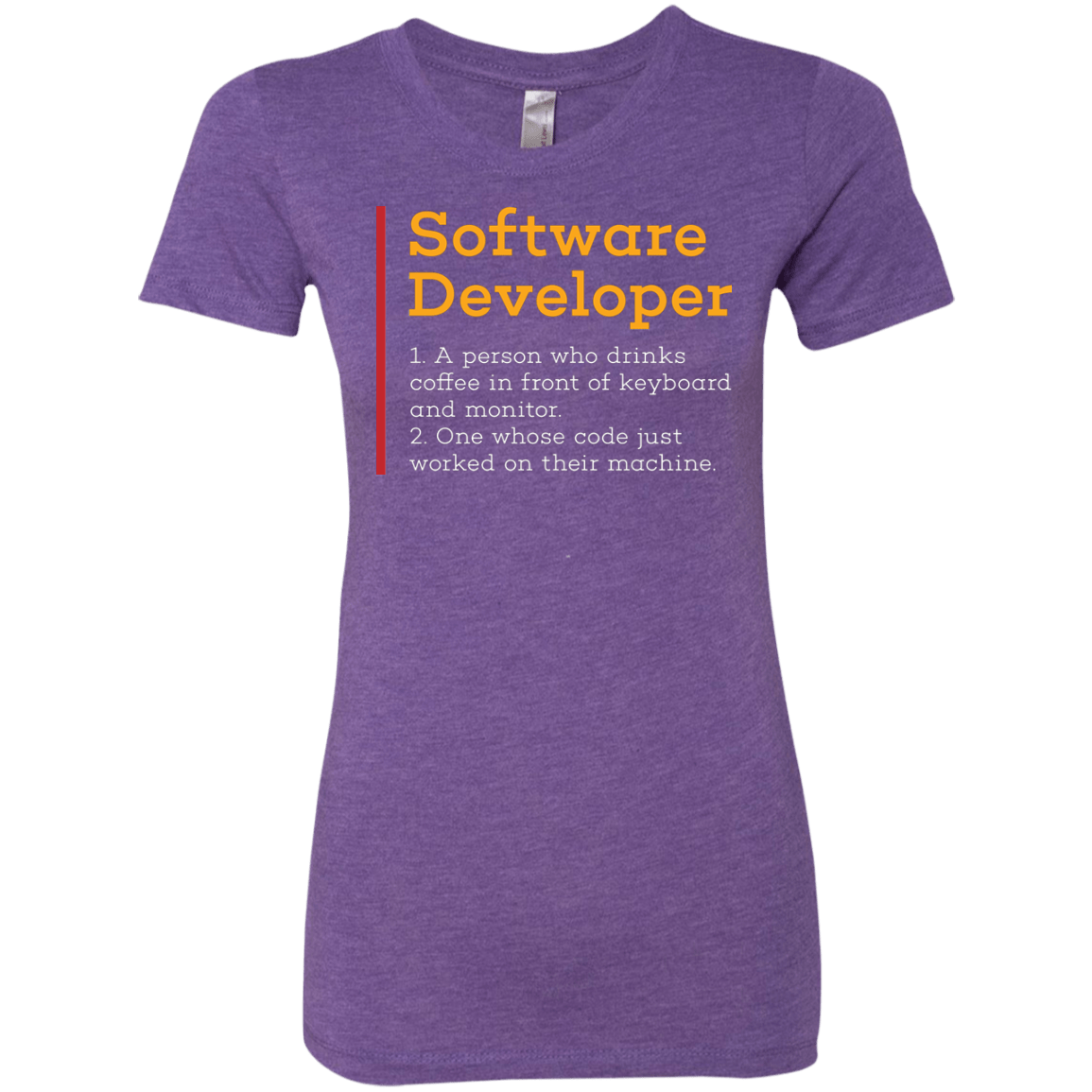T-Shirts Purple Rush / Small Software Developer Women's Triblend T-Shirt