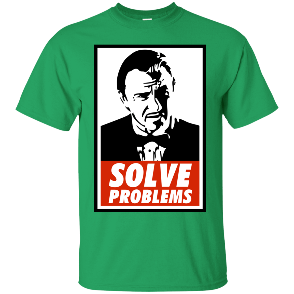 T-Shirts Irish Green / Small Solve Problems T-Shirt