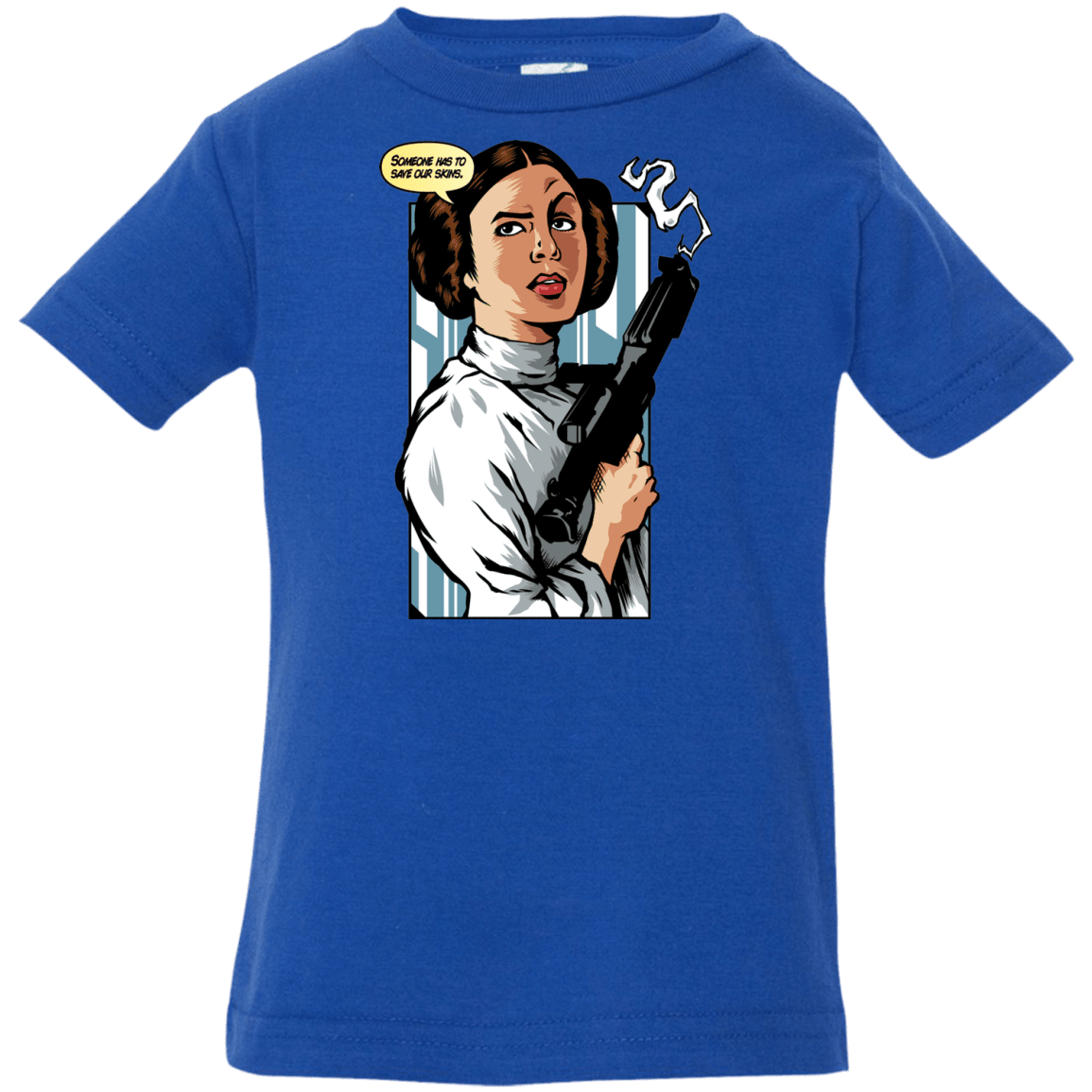 T-Shirts Royal / 6 Months Someone has to save our skins Infant PremiumT-Shirt