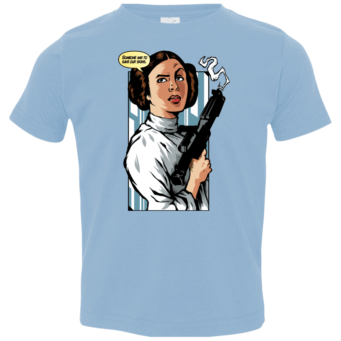 T-Shirts Light Blue / 2T Someone has to save our skins Toddler Premium T-Shirt