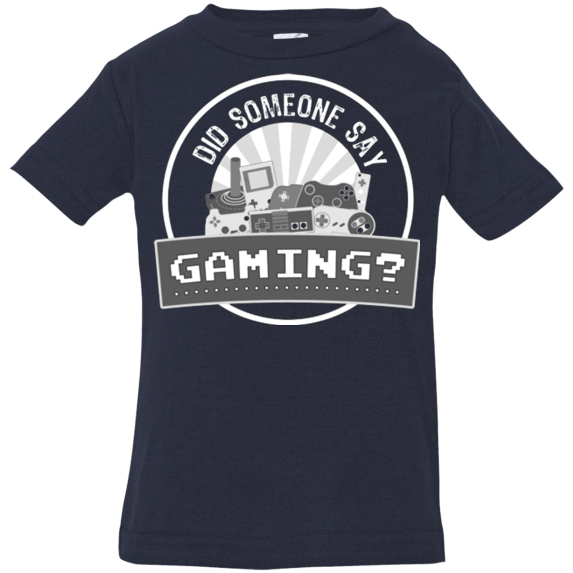 T-Shirts Navy / 6 Months Someone Say Gaming Infant Premium T-Shirt