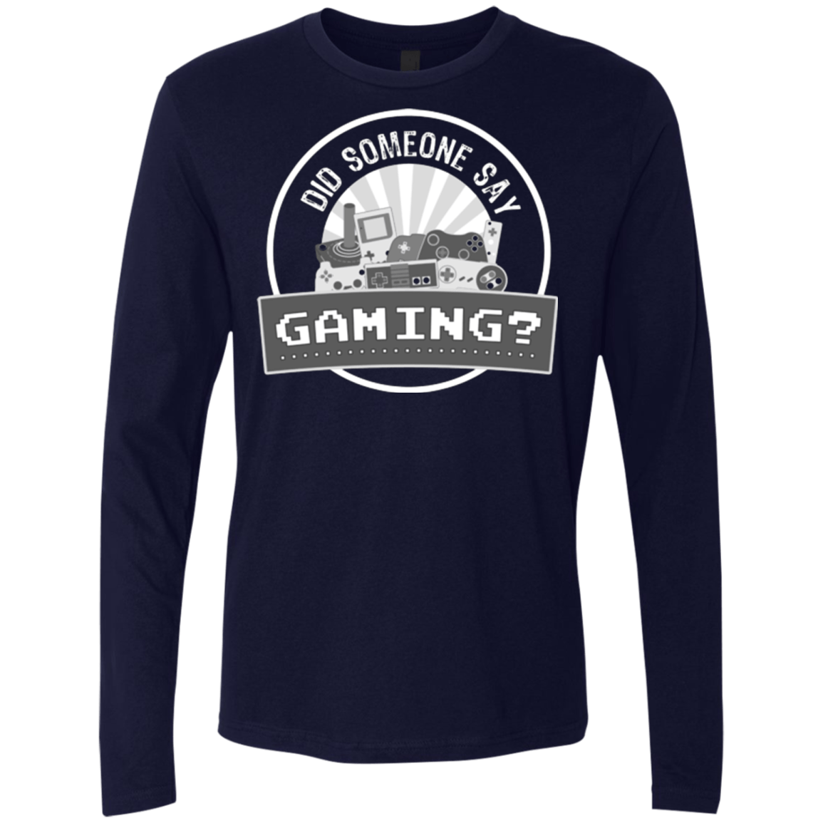 T-Shirts Midnight Navy / Small Someone Say Gaming Men's Premium Long Sleeve