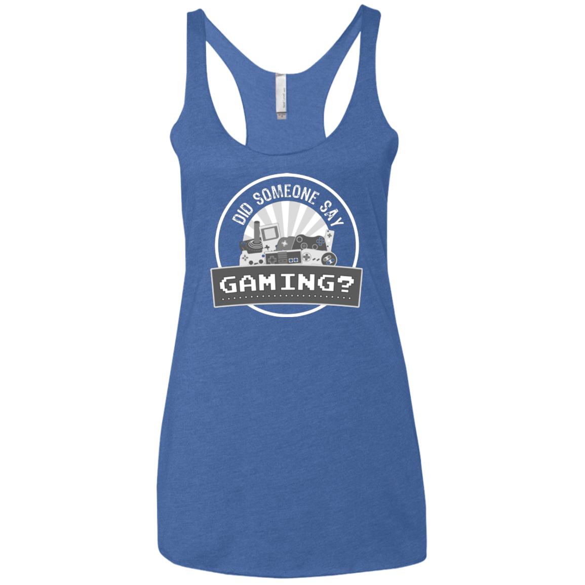 T-Shirts Vintage Royal / X-Small Someone Say Gaming Women's Triblend Racerback Tank