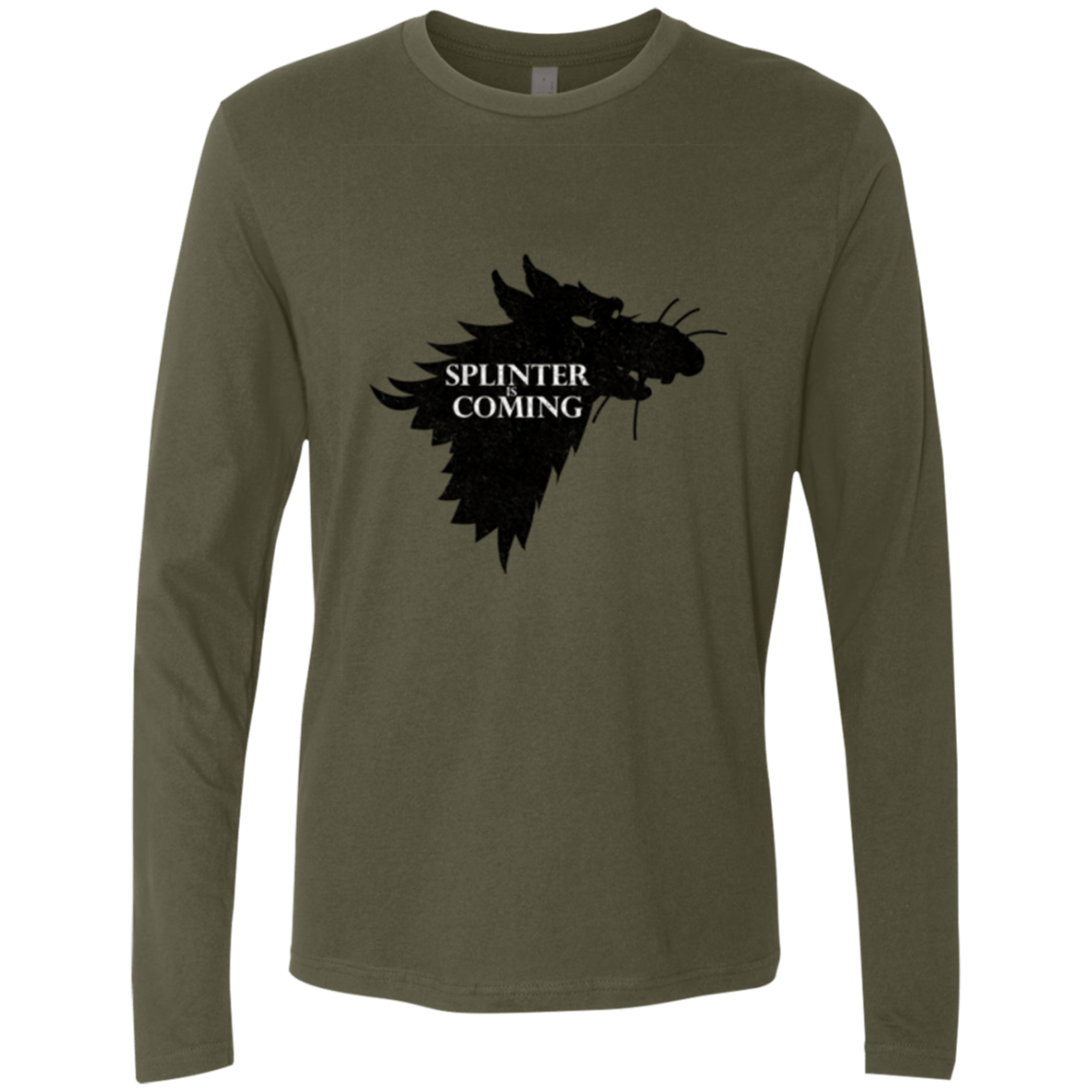 T-Shirts Military Green / Small Splinter is Coming Men's Premium Long Sleeve