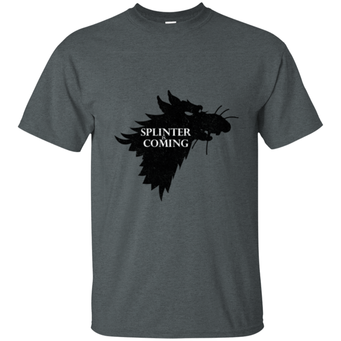 T-Shirts Dark Heather / Small Splinter is Coming T-Shirt