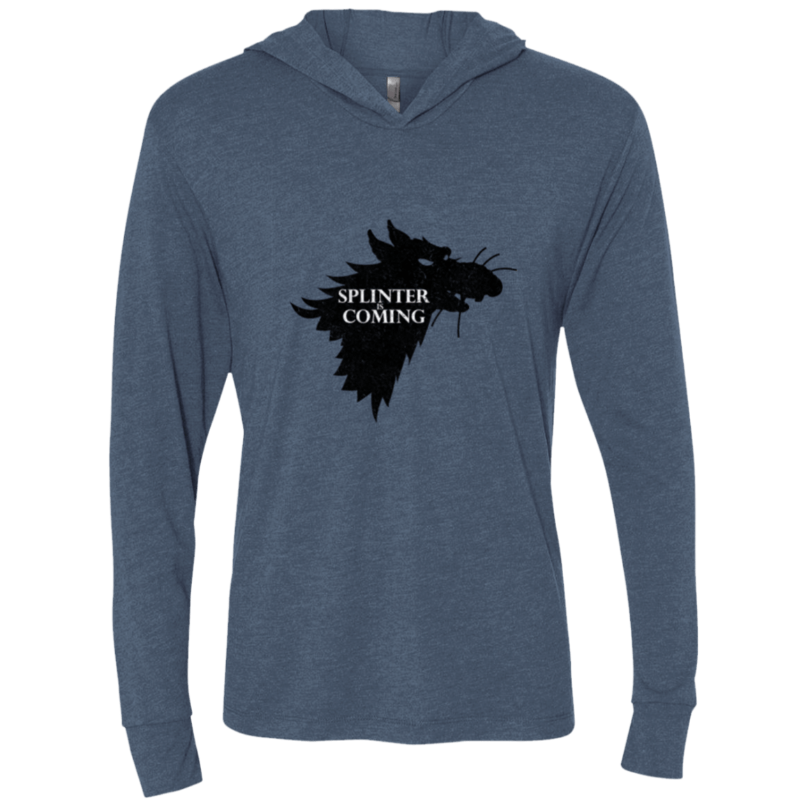 T-Shirts Indigo / X-Small Splinter is Coming Triblend Long Sleeve Hoodie Tee