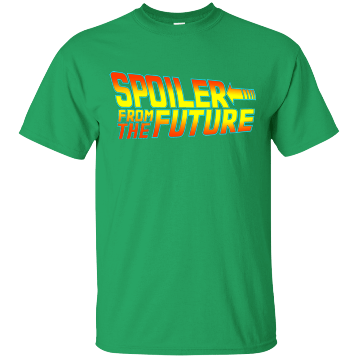 T-Shirts Irish Green / Small Spoiler from the future T-Shirt