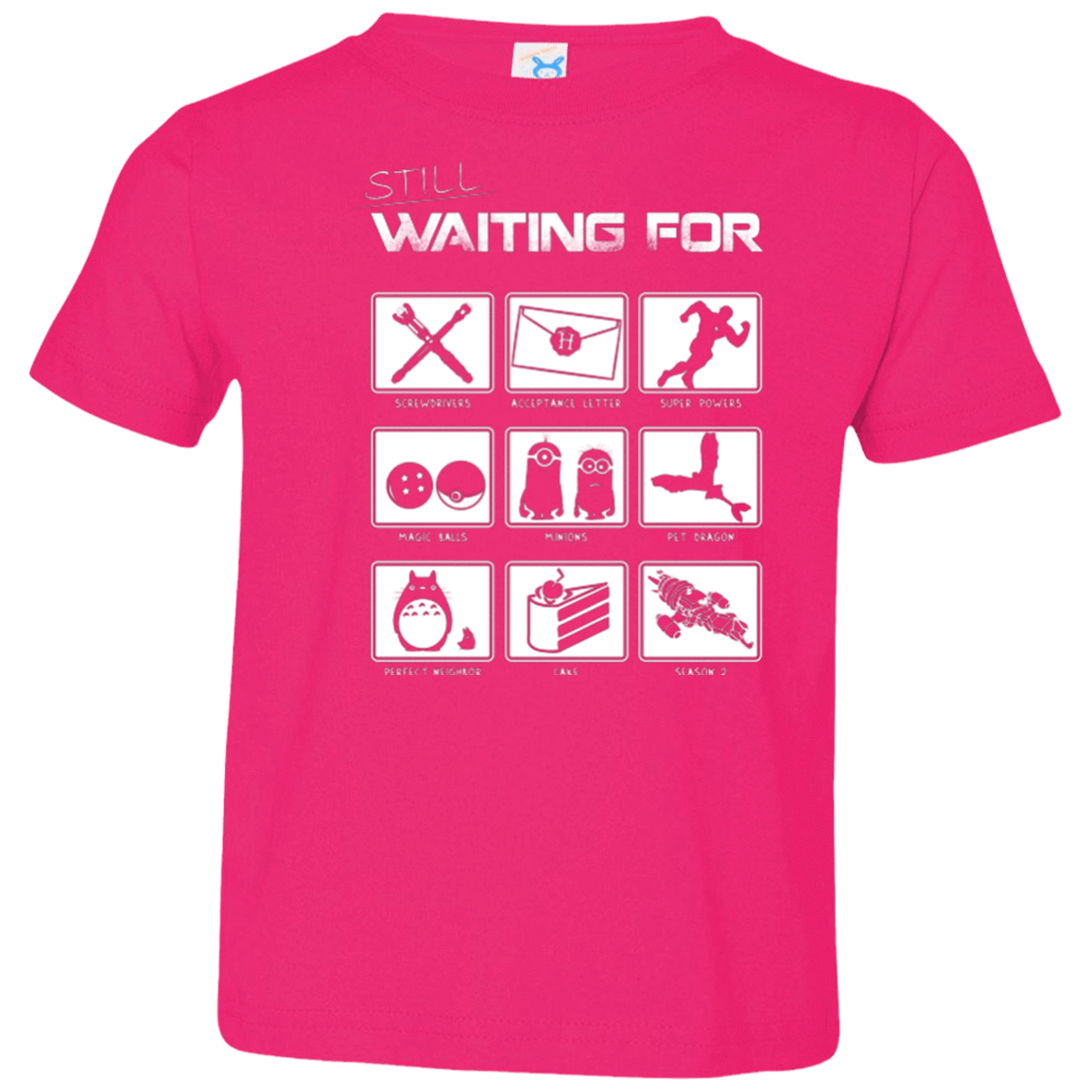 T-Shirts Hot Pink / 2T Still Waiting Part 2 Toddler Premium T-Shirt
