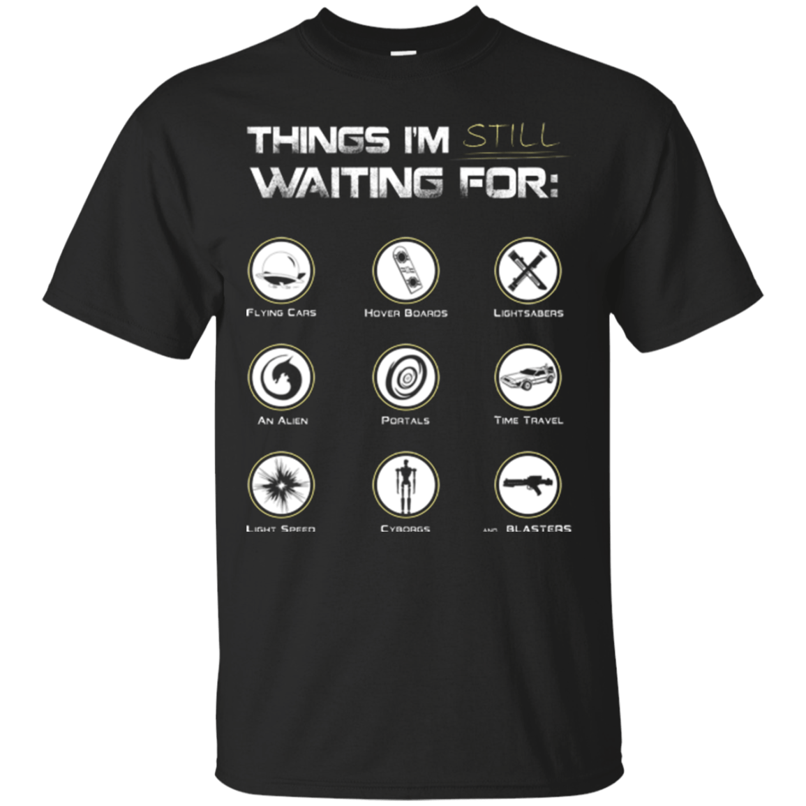 T-Shirts Black / Small Still Waiting T-Shirt