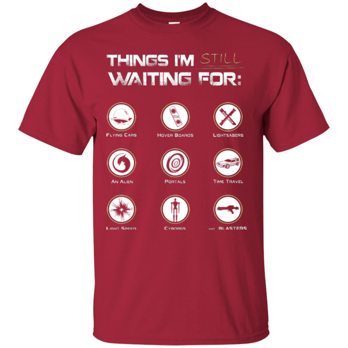 T-Shirts Cardinal / Small Still Waiting T-Shirt