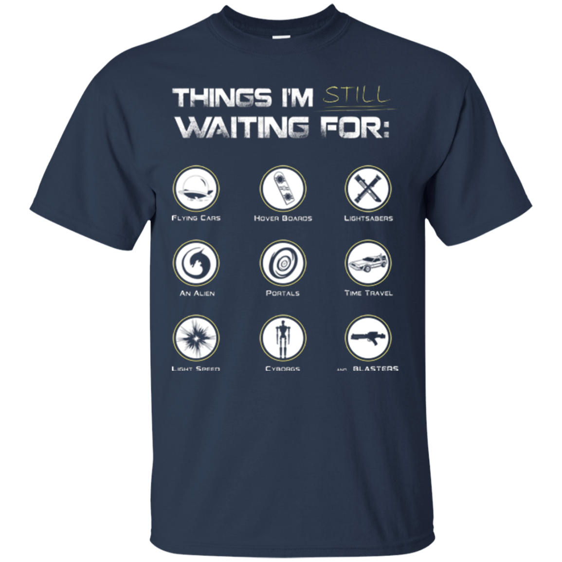 T-Shirts Navy / Small Still Waiting T-Shirt