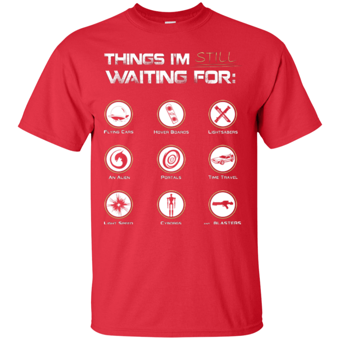 T-Shirts Red / Small Still Waiting T-Shirt