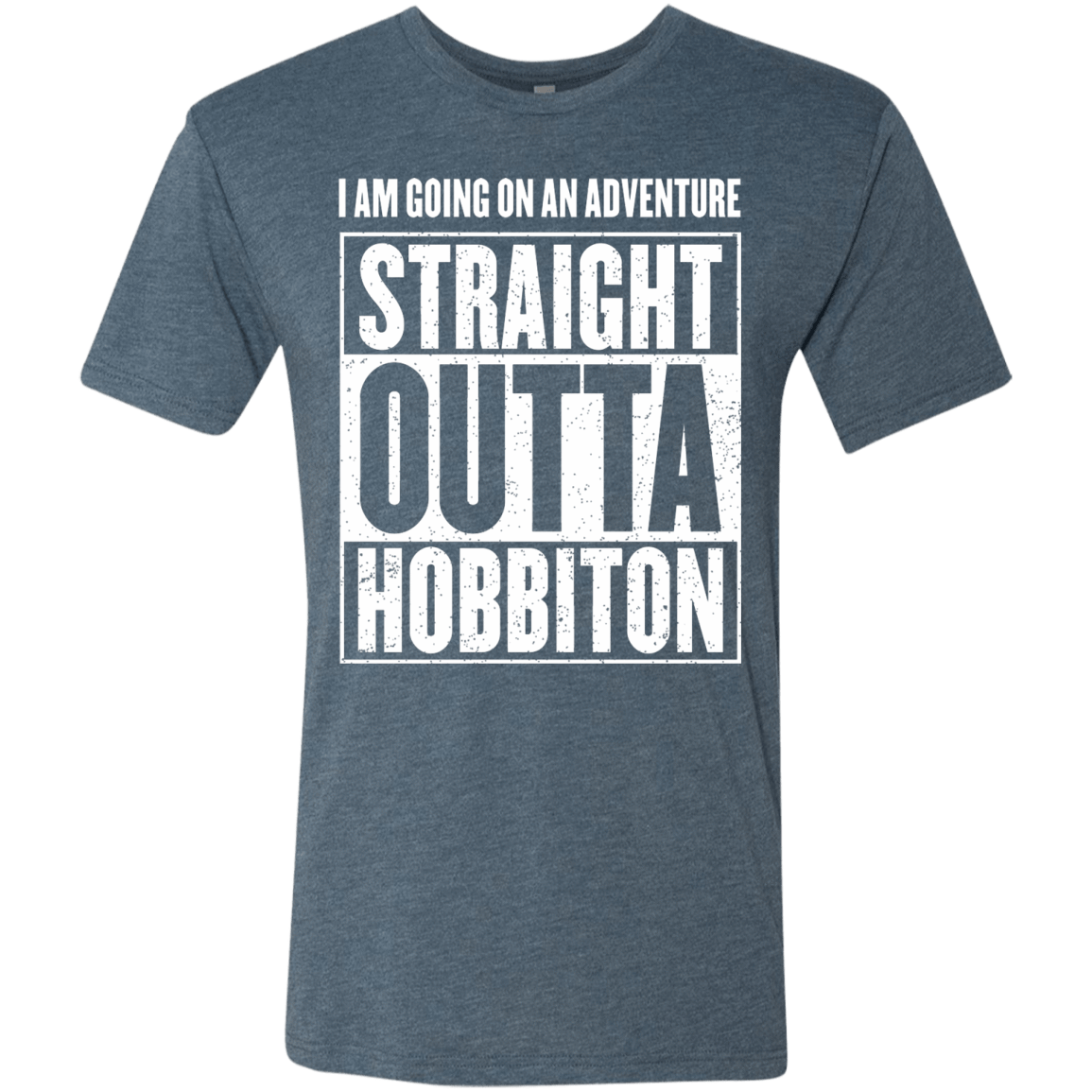 T-Shirts Indigo / S Straight Outta Hobbiton Men's Triblend T-Shirt