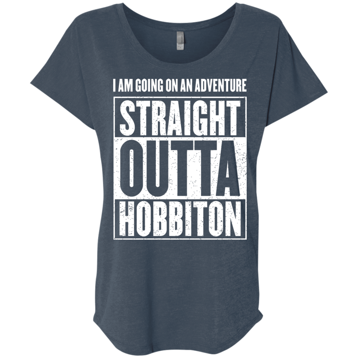 Straight Outta Hobbiton Triblend Dolman Sleeve