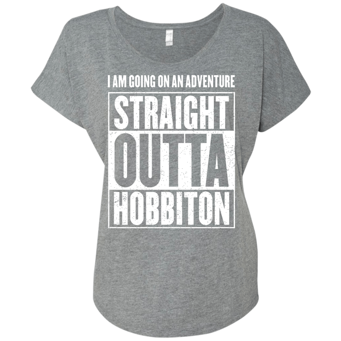 Straight Outta Hobbiton Triblend Dolman Sleeve