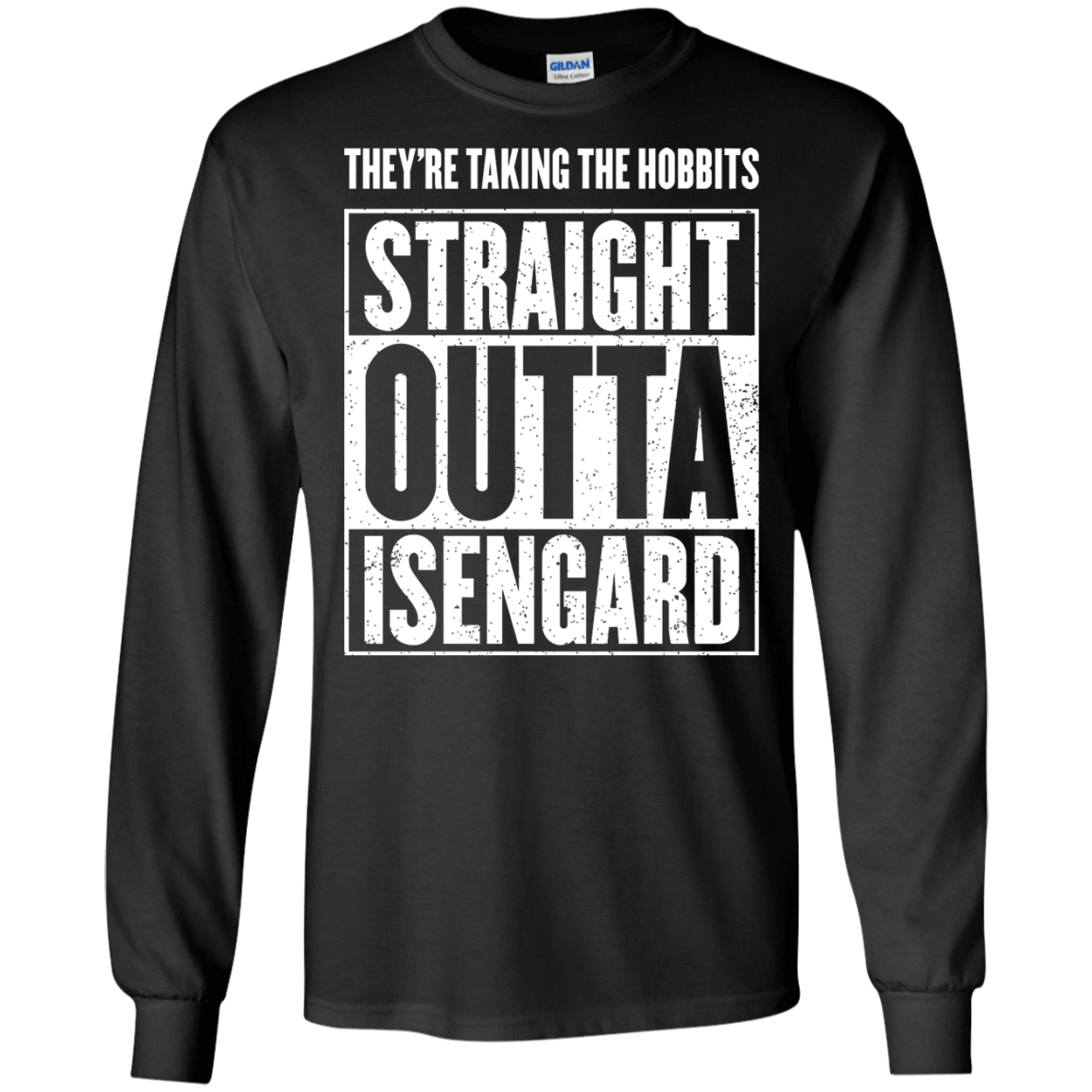 Straight Outta Isengard Men's Long Sleeve T-Shirt