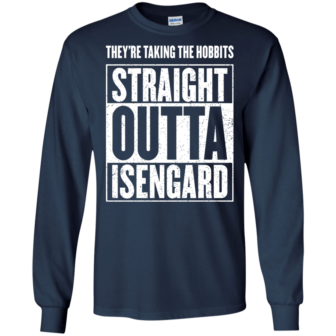 Straight Outta Isengard Men's Long Sleeve T-Shirt