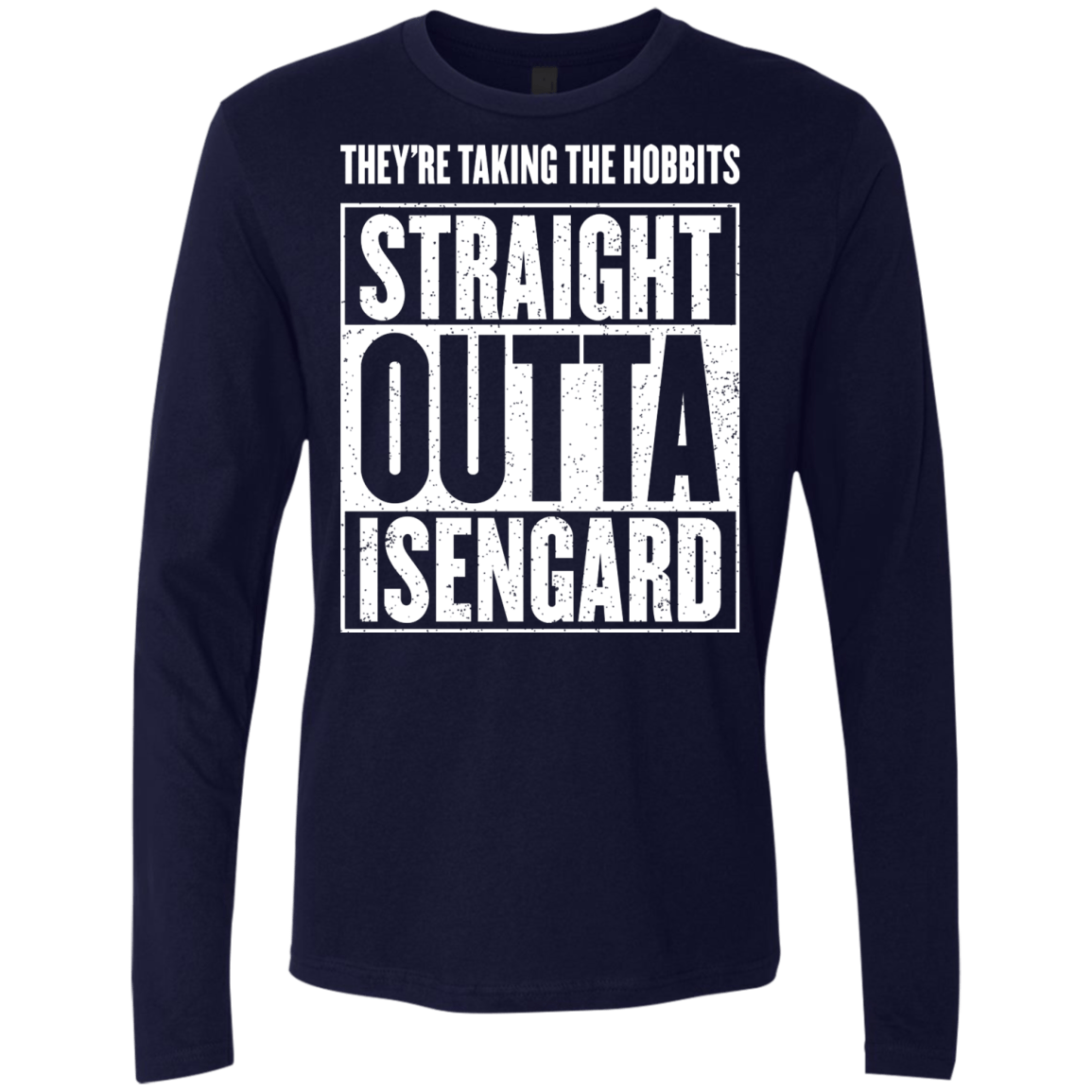 Straight Outta Isengard Men's Premium Long Sleeve