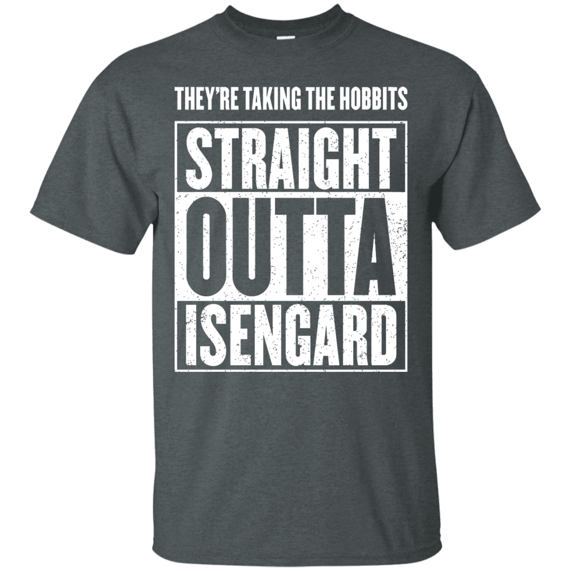 T-Shirts Dark Heather / S Straight Outta Isengard T-Shirt