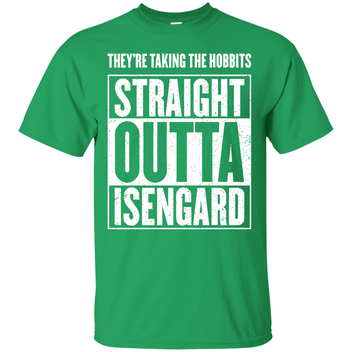 T-Shirts Irish Green / S Straight Outta Isengard T-Shirt