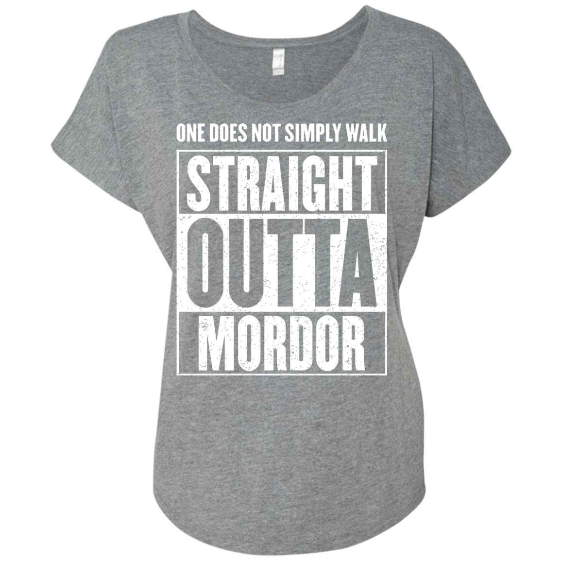 Straight Outta Mordor Triblend Dolman Sleeve