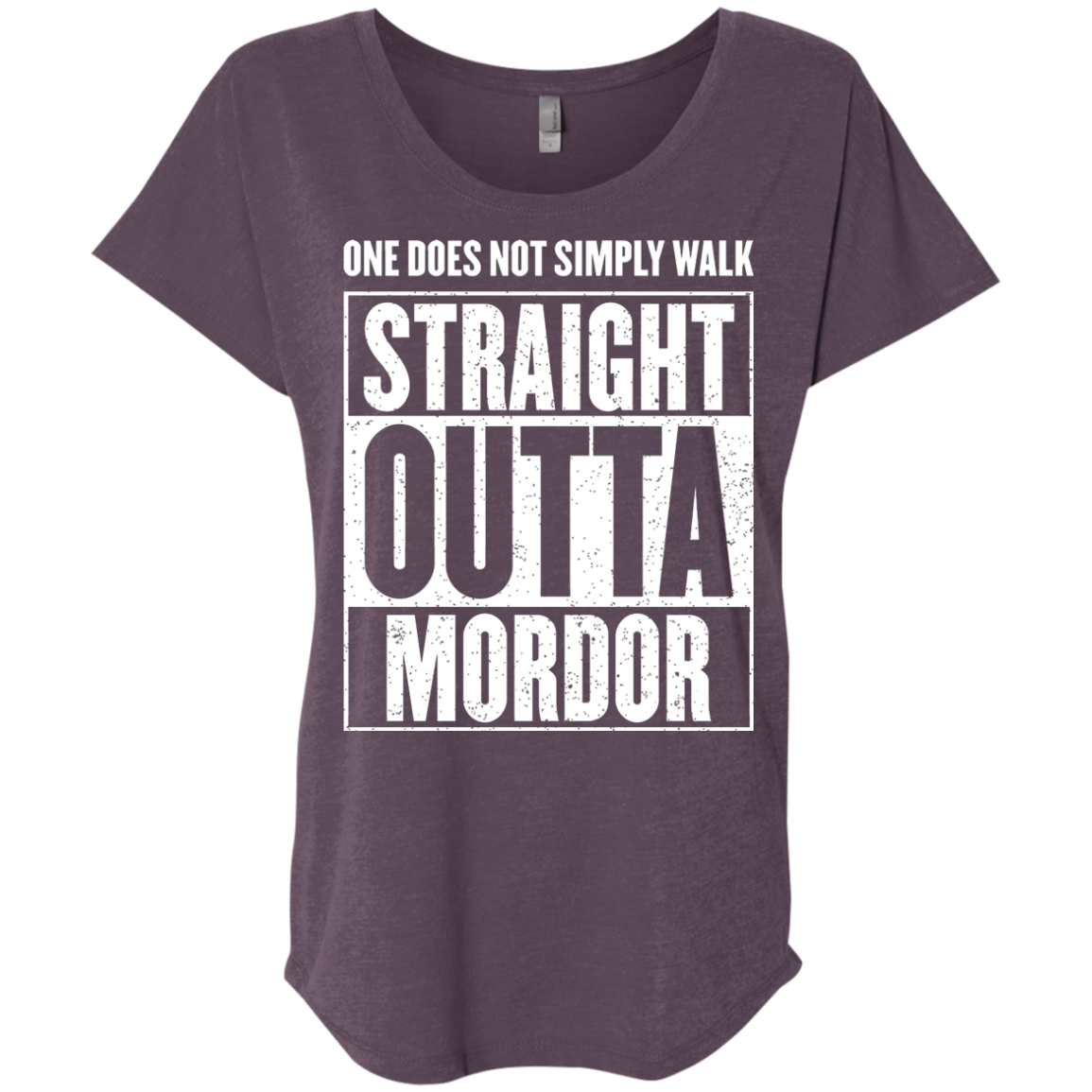 Straight Outta Mordor Triblend Dolman Sleeve