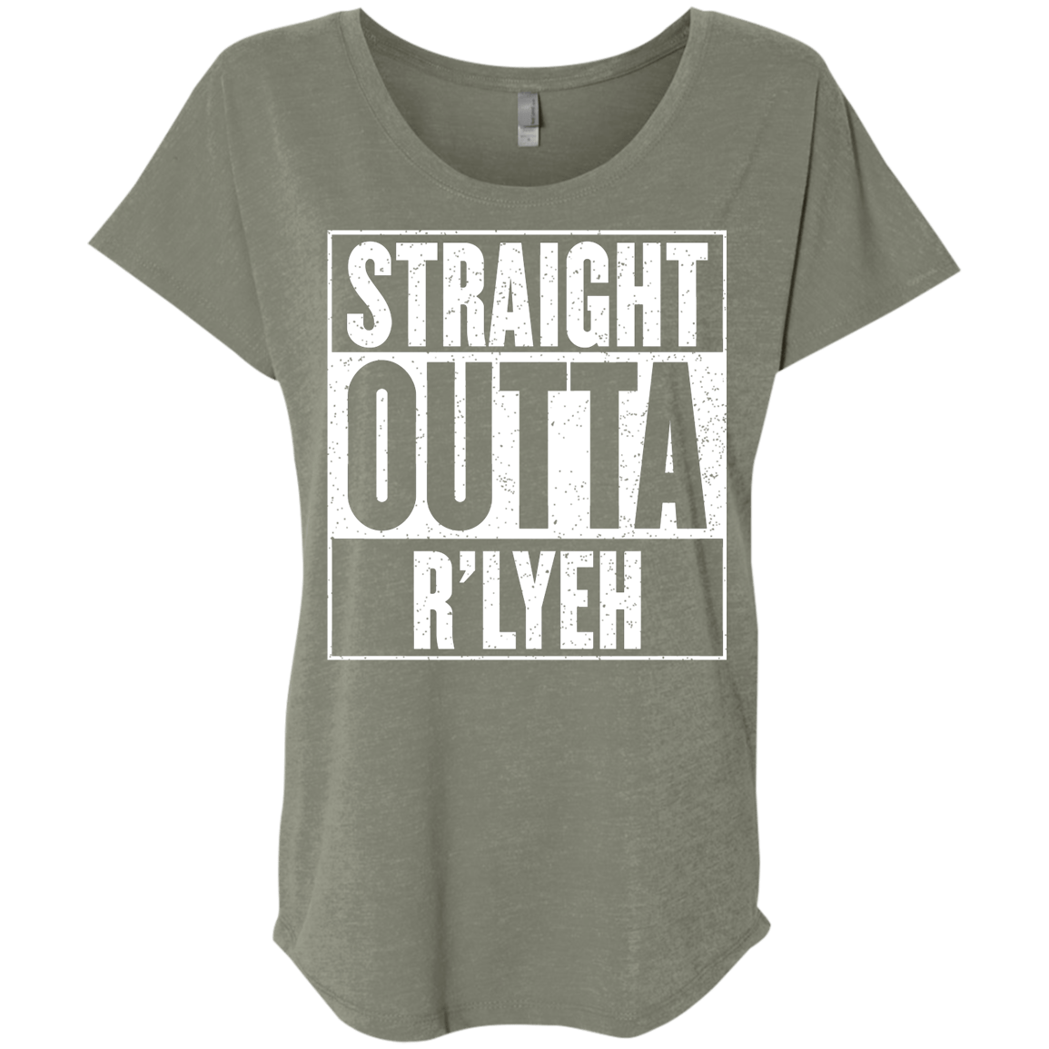 Straight Outta R'lyeh Triblend Dolman Sleeve