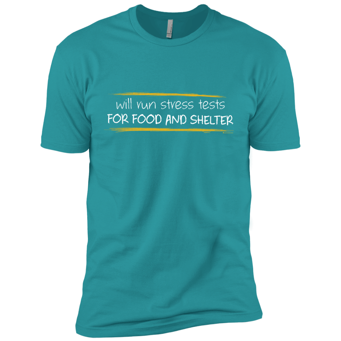 T-Shirts Tahiti Blue / X-Small Stress Testing For Food And Shelter Men's Premium T-Shirt