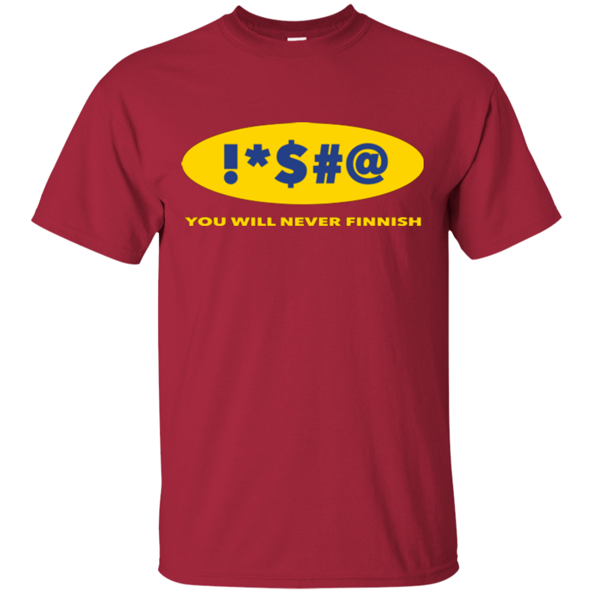 T-Shirts Cardinal / Small Swearing Never Finnish T-Shirt